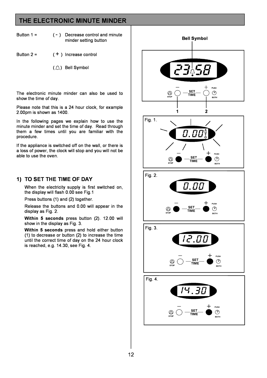 Tricity Bendix CSIE501 installation instructions The Electronic Minute Minder, To Set The Time Of Day, Bell Symbol 