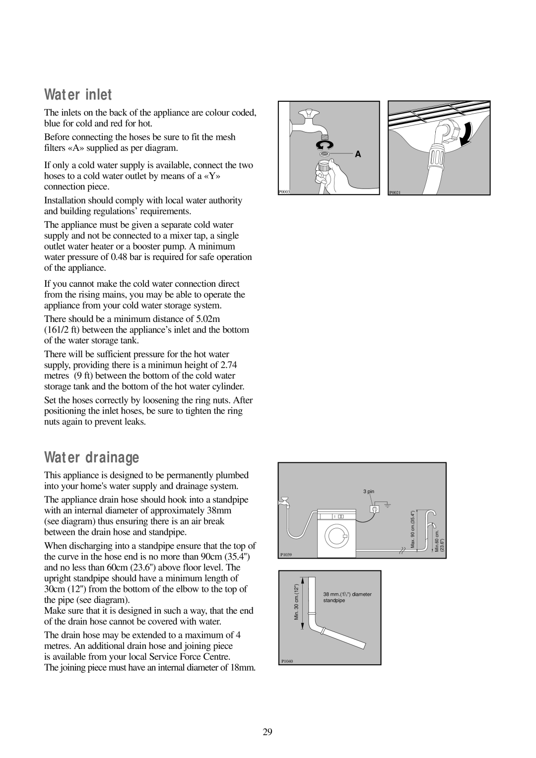 Tricity Bendix WDR 1020, CWD 1010 installation instructions Water inlet, Water drainage 