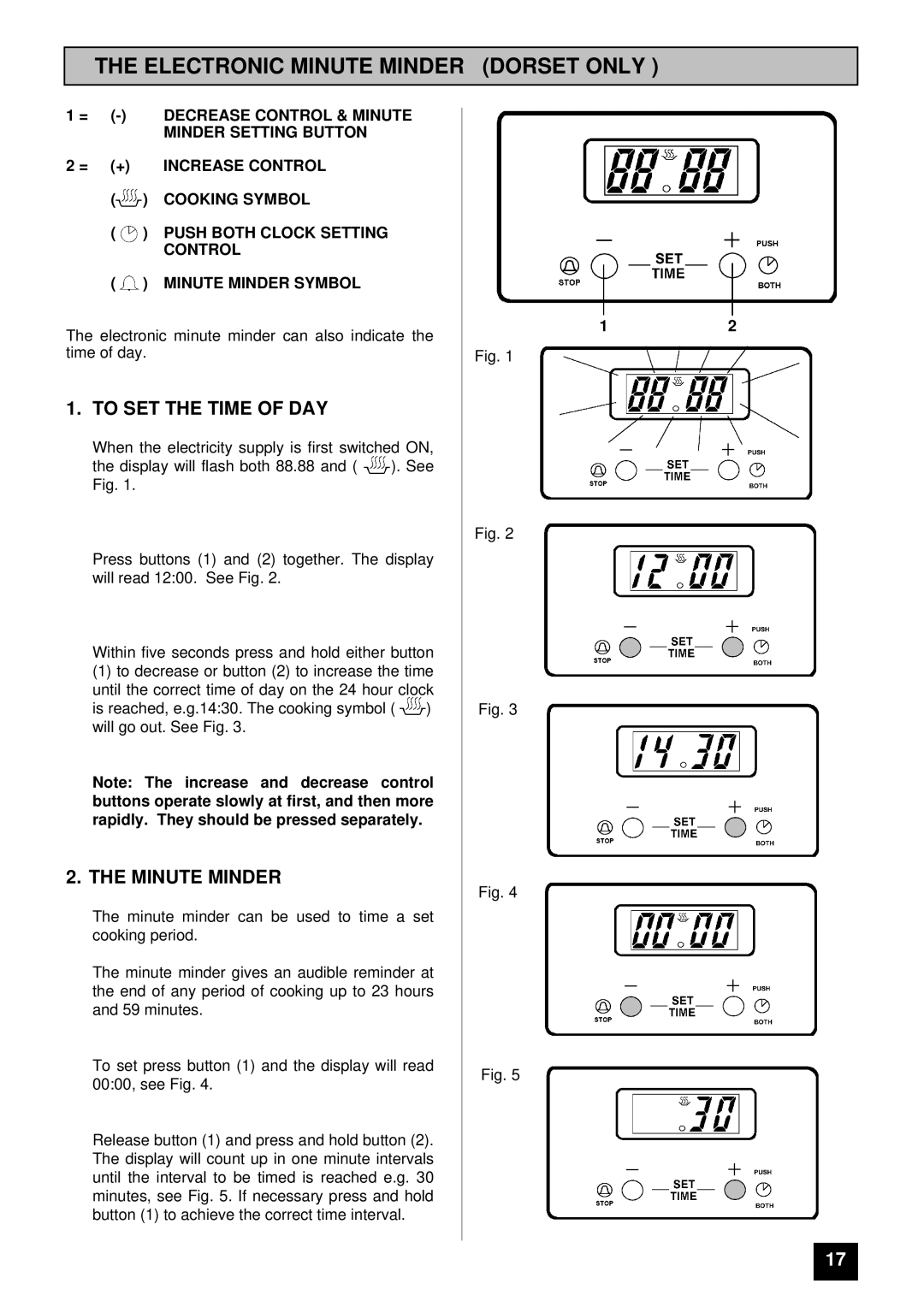 Tricity Bendix DORSET, DEVON installation instructions Electronic Minute Minder Dorset only, To SET the Time of DAY 