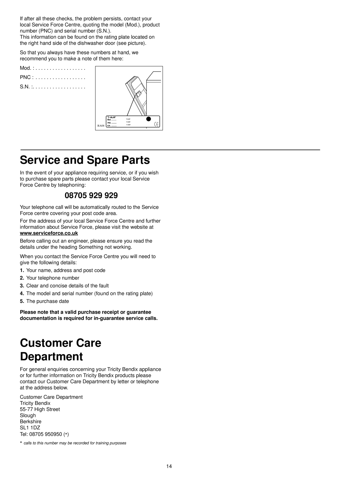 Tricity Bendix DH 088 manual Service and Spare Parts, Customer Care Department, Mod, Force Centre by telephoning, Tel 08705 