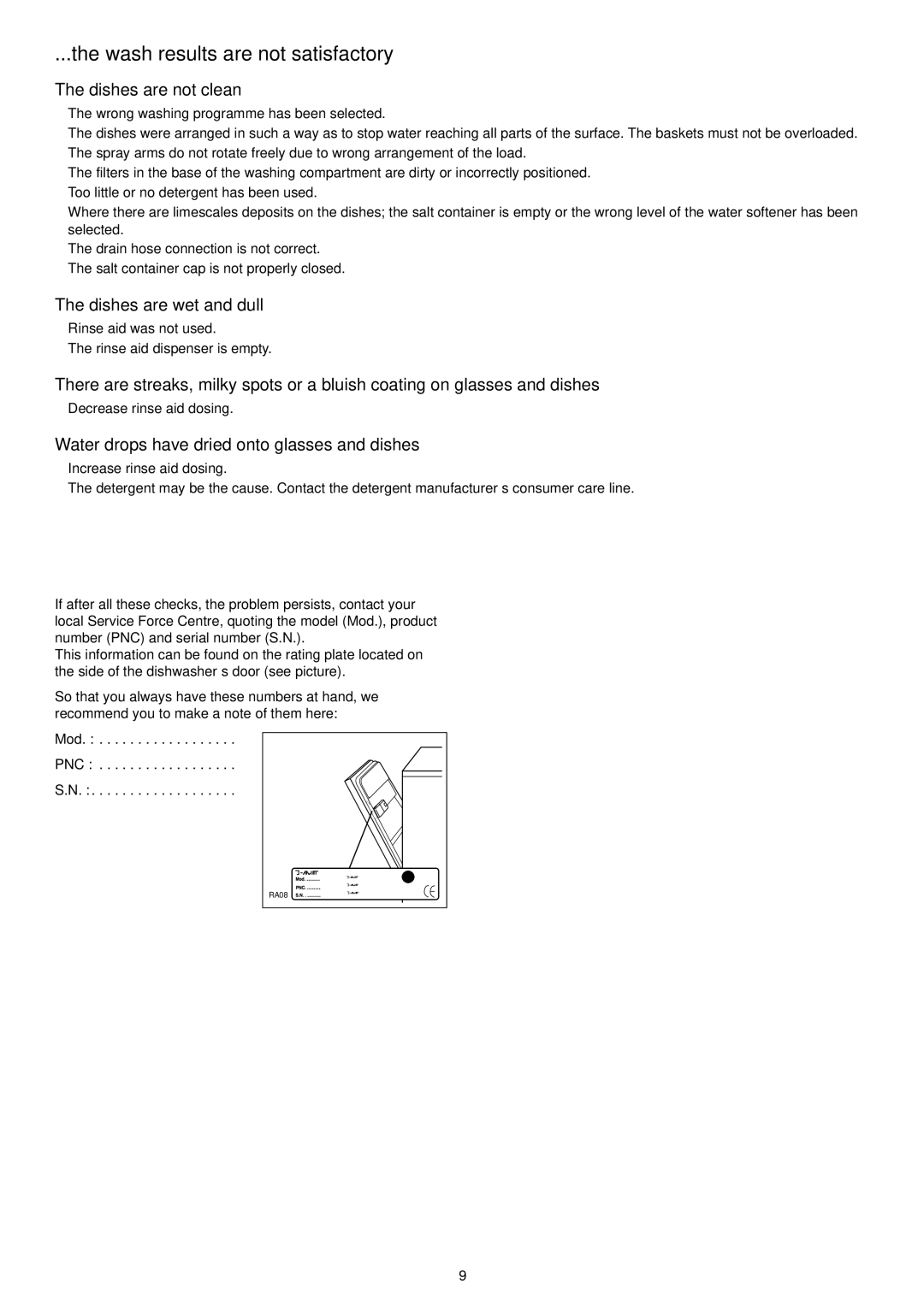 Tricity Bendix DH 103 manual Wash results are not satisfactory, Dishes are not clean, Dishes are wet and dull 