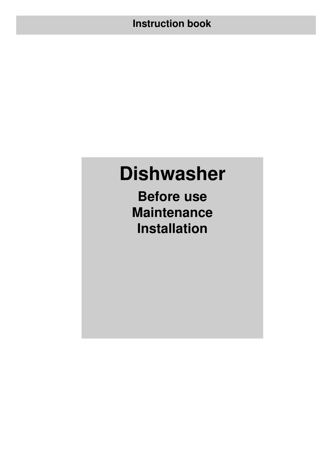 Tricity Bendix DH 103 manual Dishwasher, Before use Maintenance Installation, Instruction book 