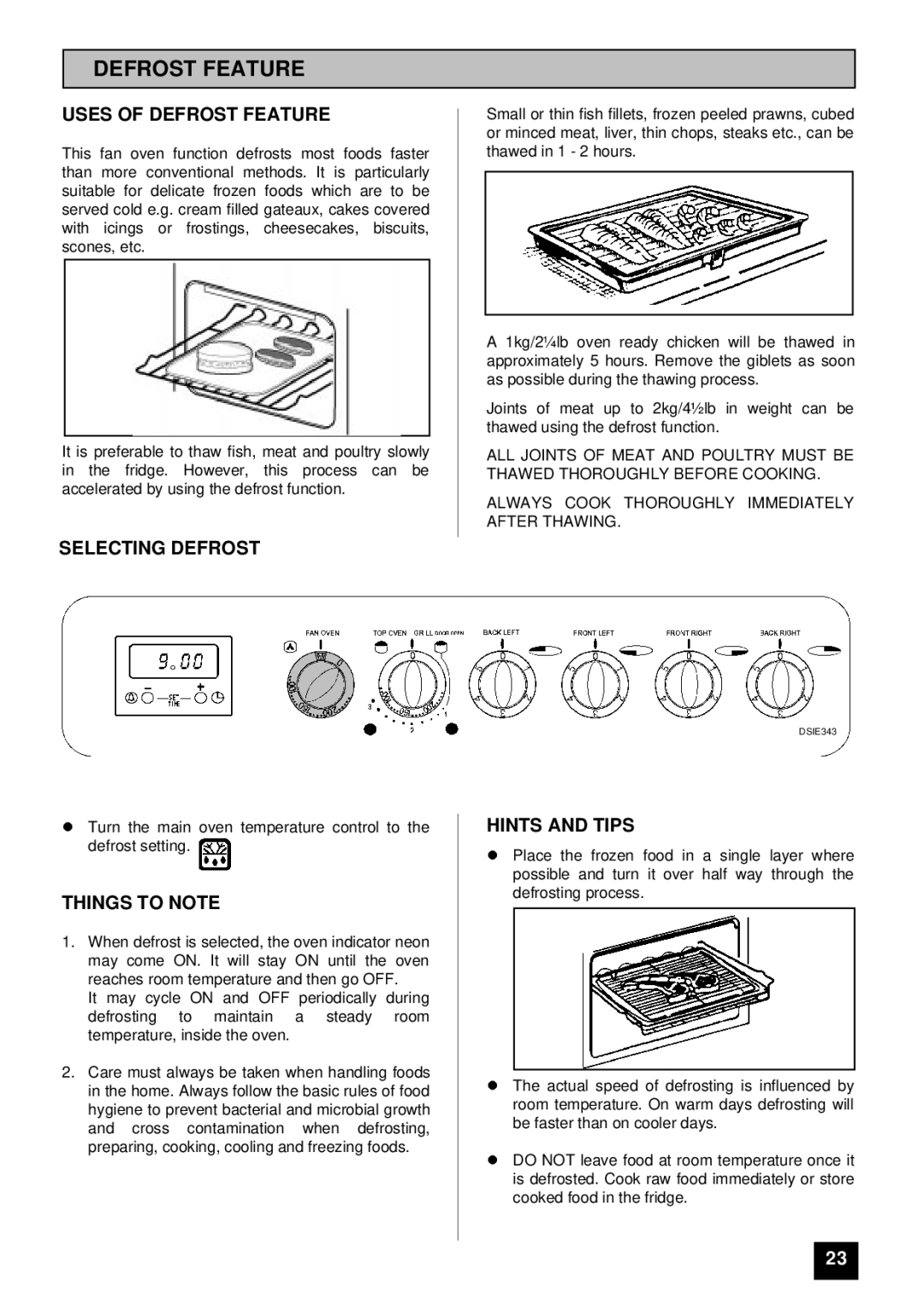 Tricity Bendix DSIE 343 installation instructions Uses of Defrost Feature, Selecting Defrost 