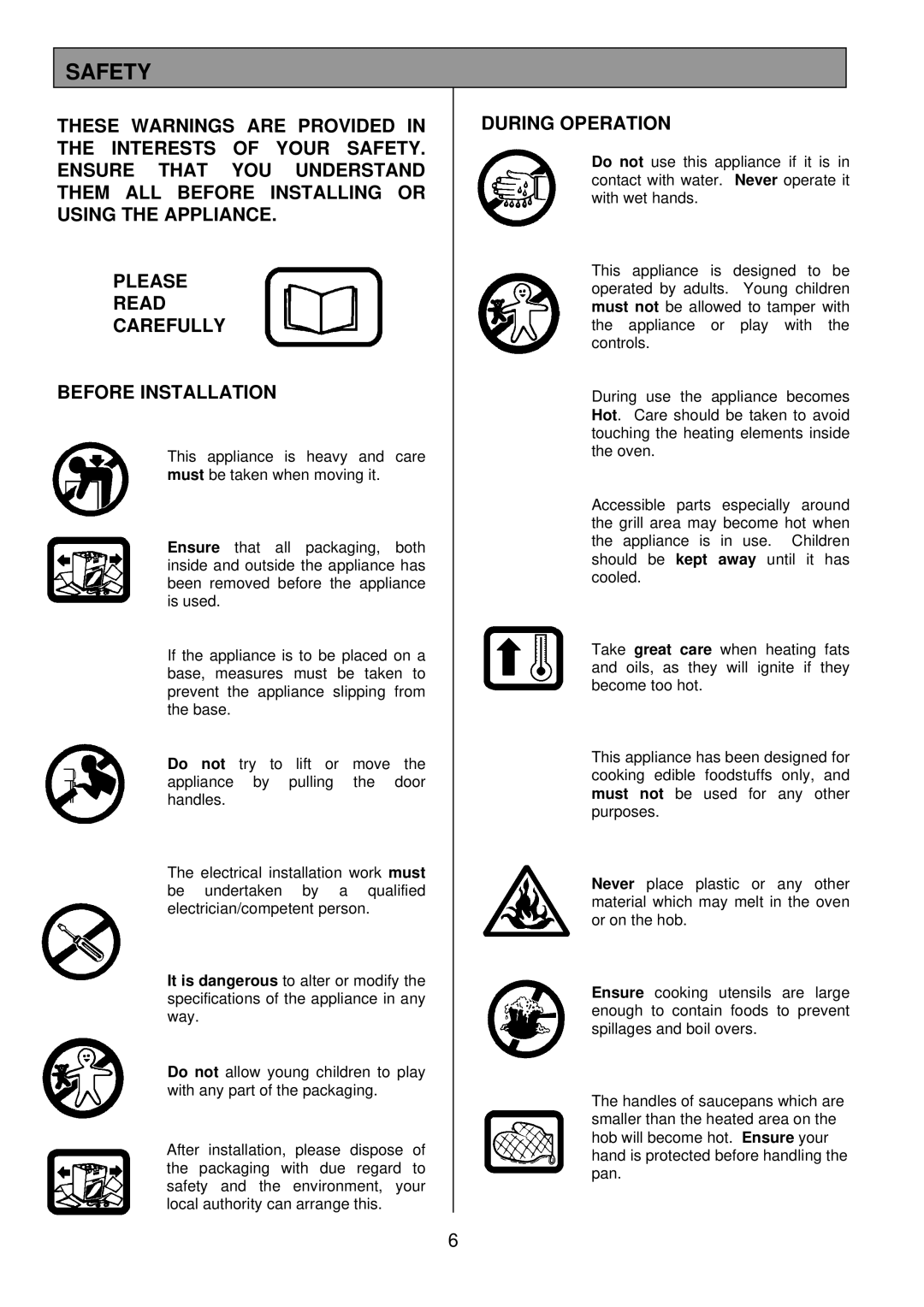 Tricity Bendix DSIE328 installation instructions Safety, During Operation 