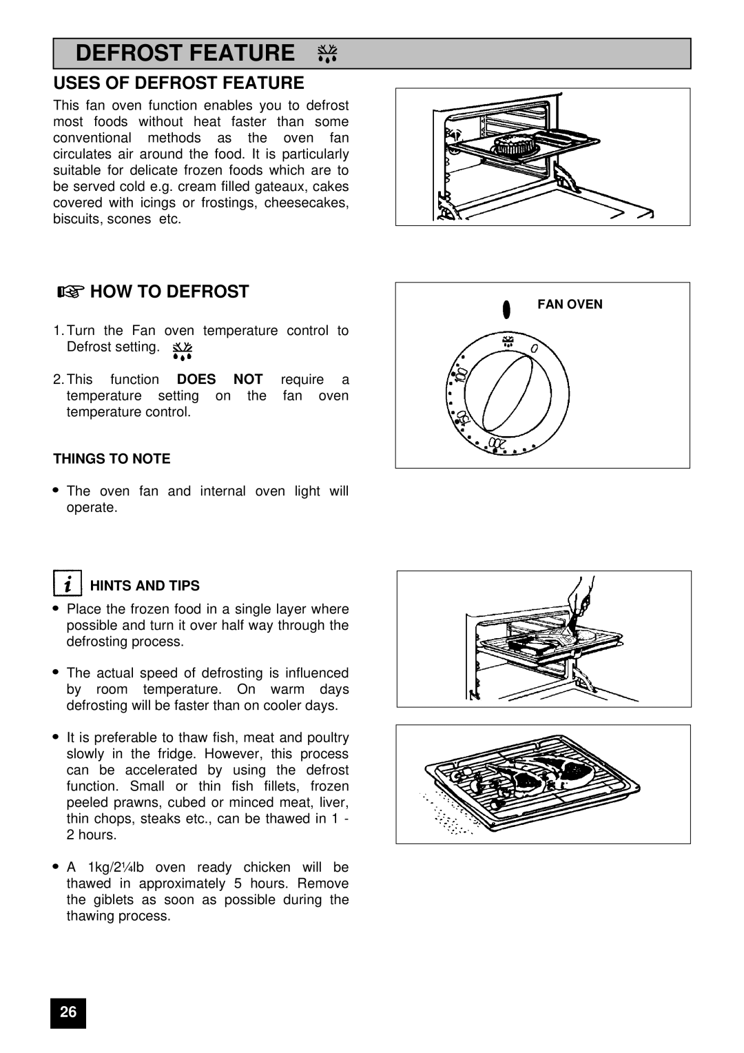 Tricity Bendix E 715 installation instructions Uses of Defrost Feature, HOW to Defrost 