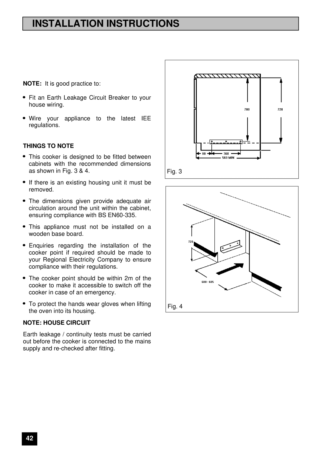 Tricity Bendix E 715 installation instructions Things to Note 