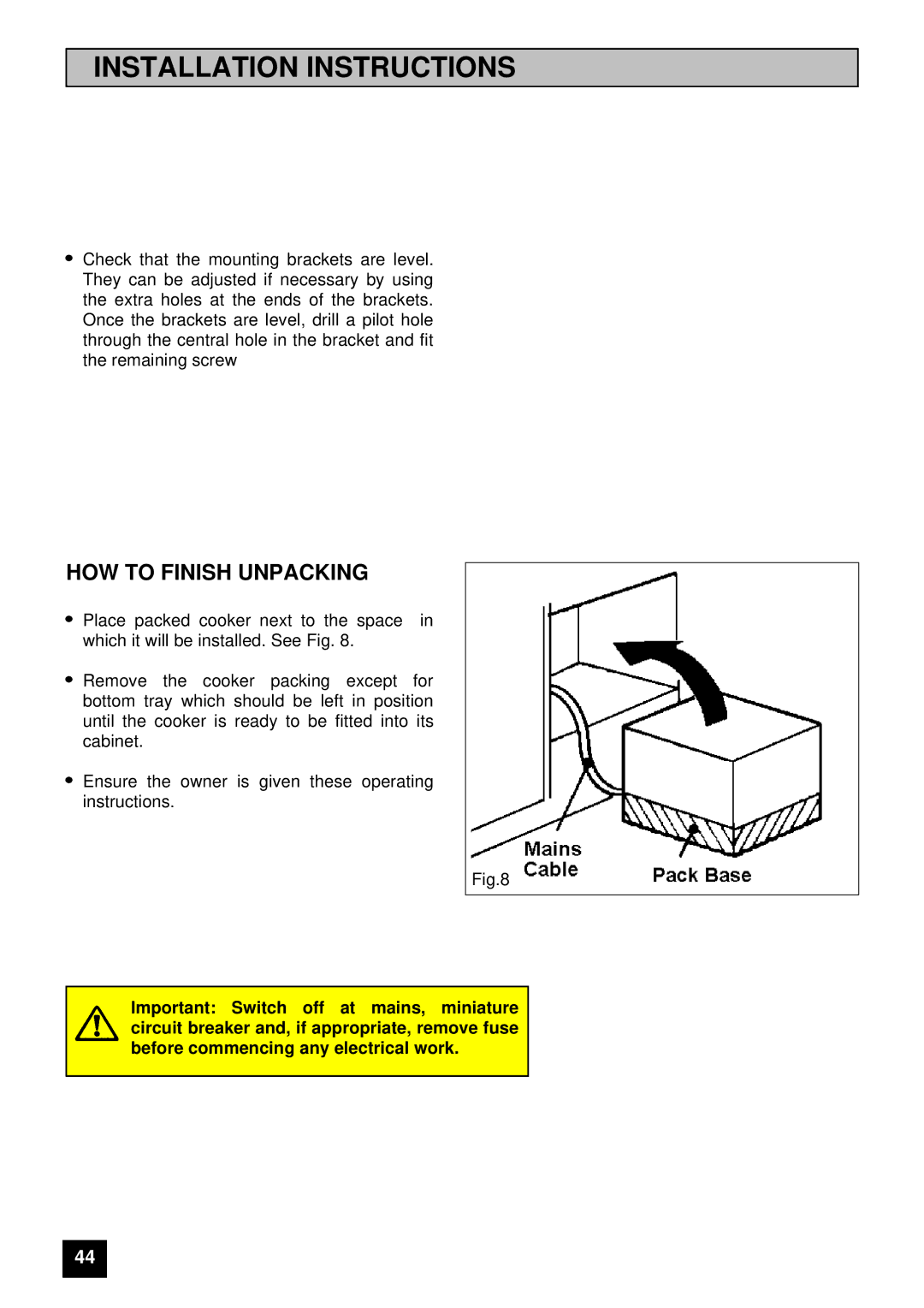 Tricity Bendix E 715 installation instructions HOW to Finish Unpacking 