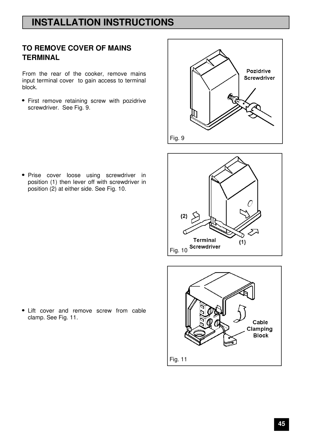 Tricity Bendix E 715 installation instructions To Remove Cover of Mains Terminal 