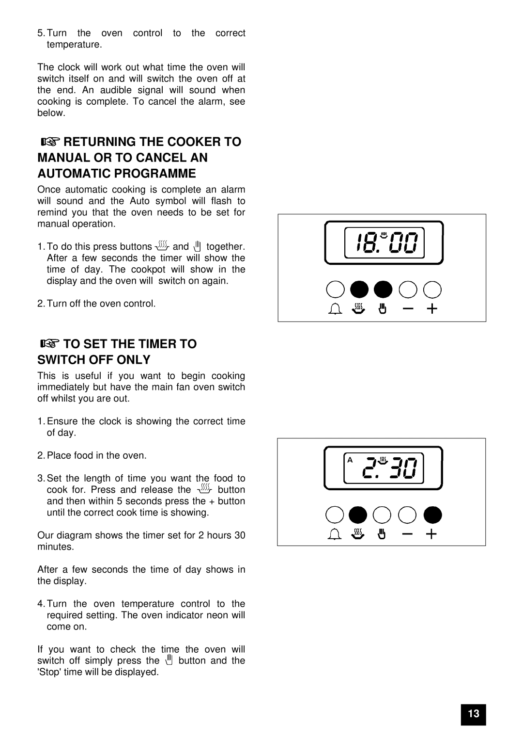 Tricity Bendix E 750 installation instructions To SET the Timer to Switch OFF only 