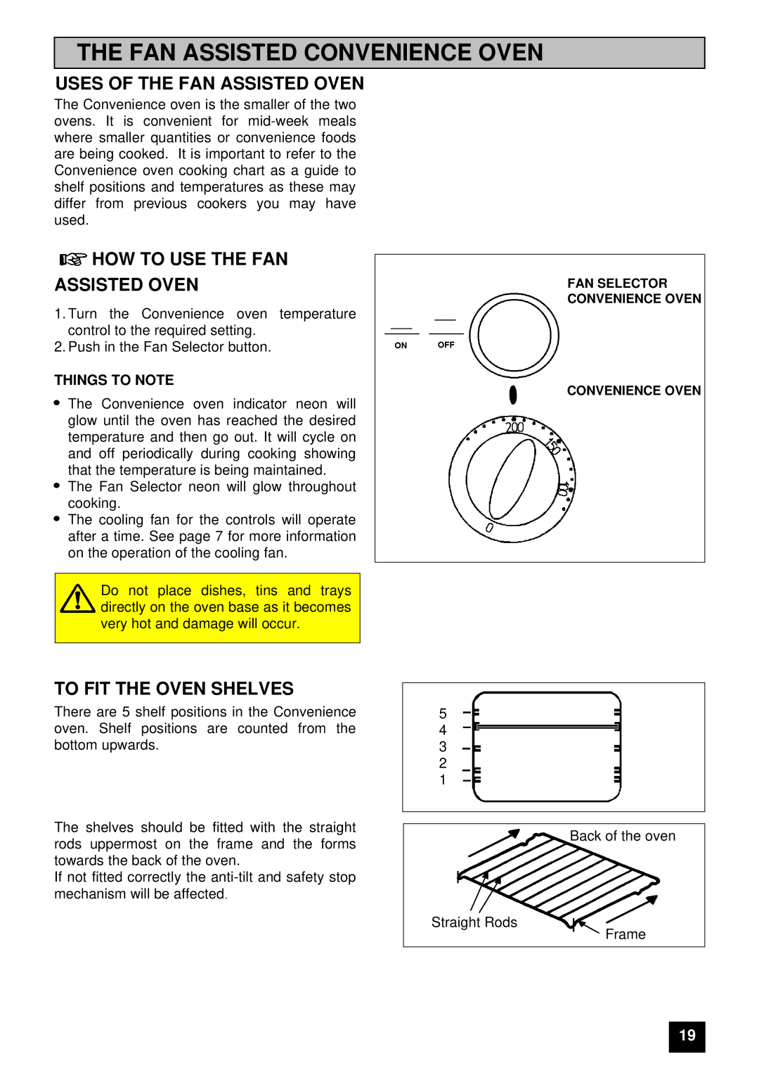 Tricity Bendix E 750 FAN Assisted Convenience Oven, Uses of the FAN Assisted Oven, HOW to USE the FAN Assisted Oven 