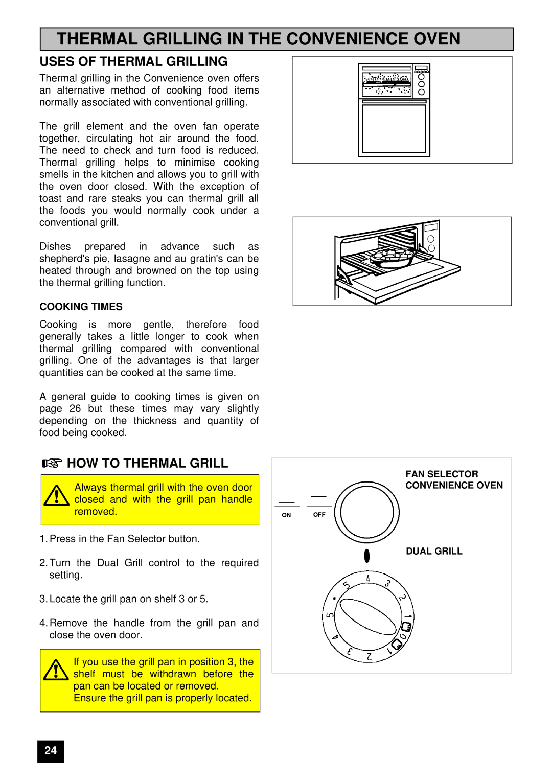 Tricity Bendix E 750 Thermal Grilling in the Convenience Oven, Uses of Thermal Grilling, HOW to Thermal Grill 