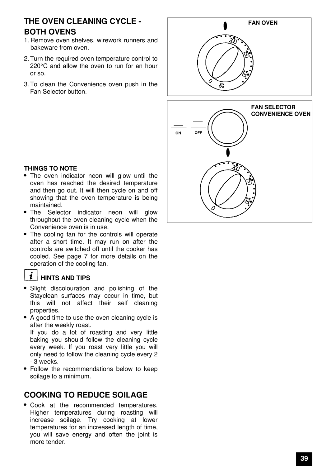 Tricity Bendix E 750 installation instructions Oven Cleaning Cycle Both Ovens, Cooking to Reduce Soilage 