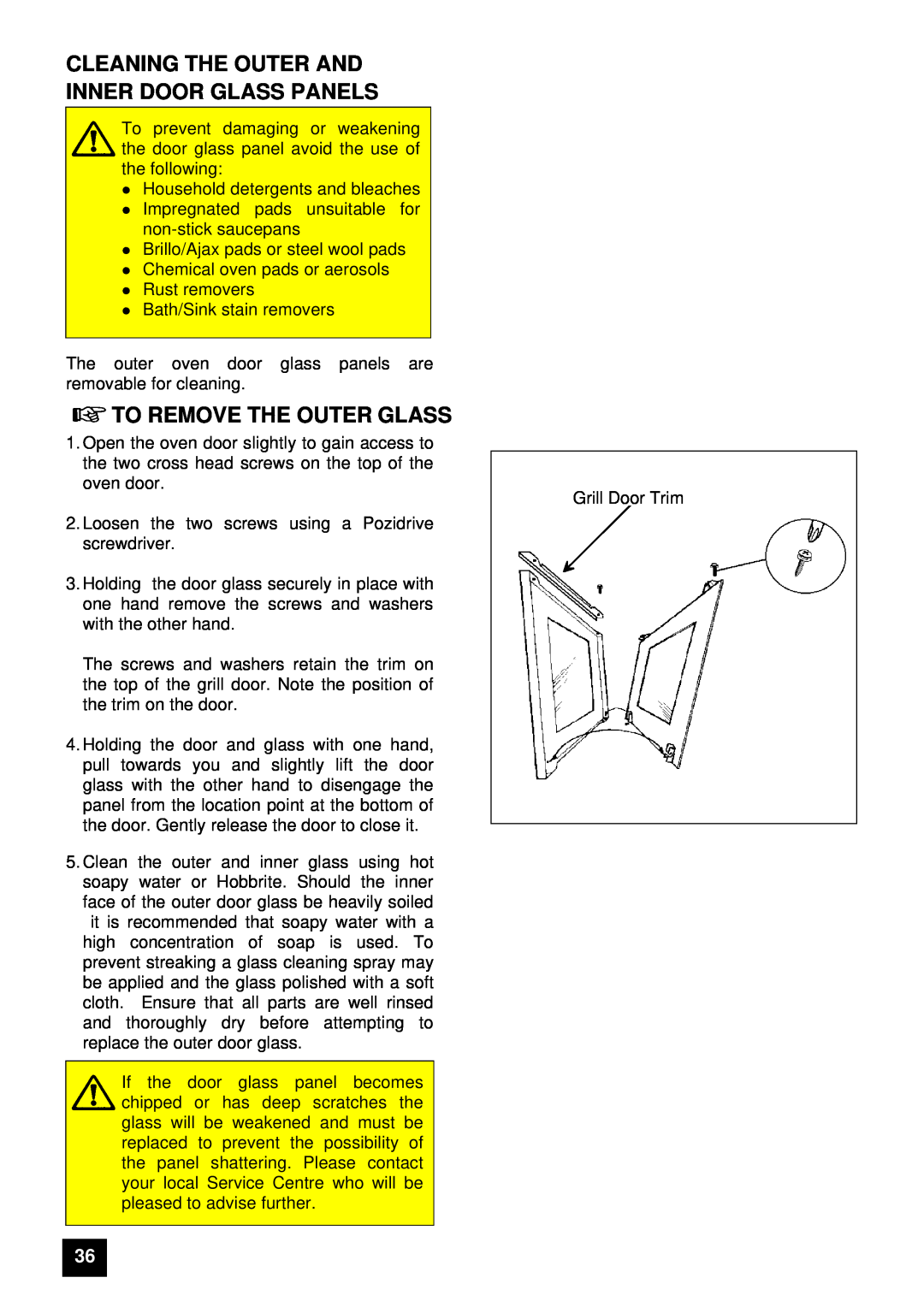 Tricity Bendix E 750 installation instructions Cleaning The Outer And Inner Door Glass Panels, To Remove The Outer Glass 