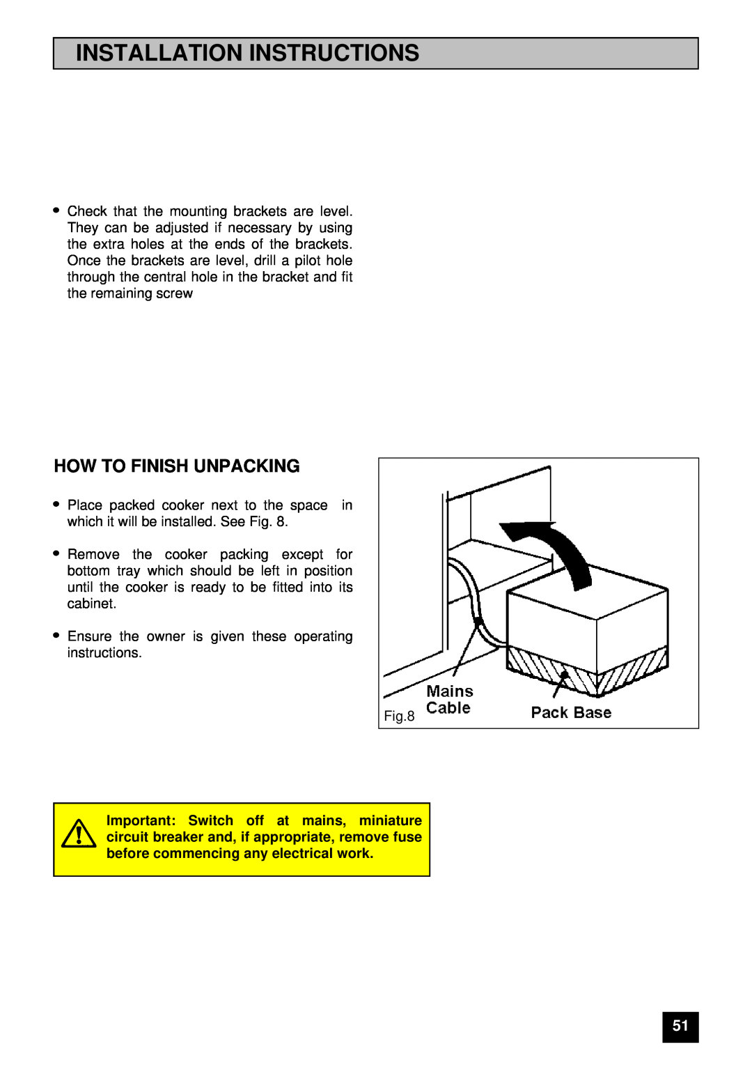 Tricity Bendix E 750 installation instructions How To Finish Unpacking, Installation Instructions 