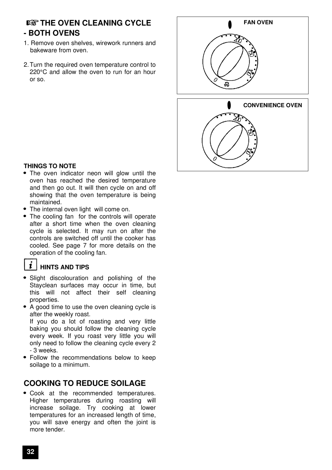 Tricity Bendix E710 installation instructions Oven Cleaning Cycle Both Ovens, Cooking to Reduce Soilage 