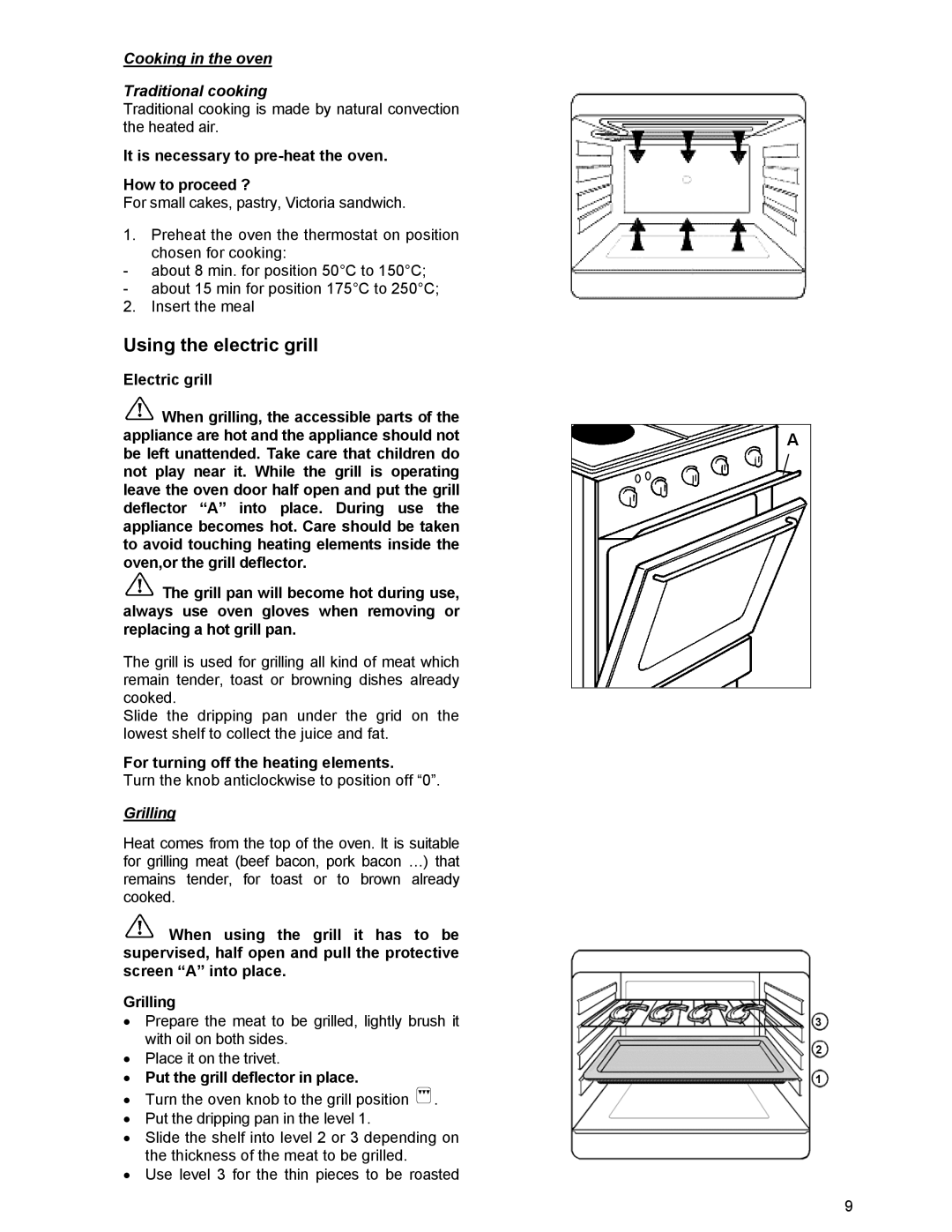 Tricity Bendix ESC 5061 W GB It is necessary to pre-heat the oven How to proceed ?, For turning off the heating elements 