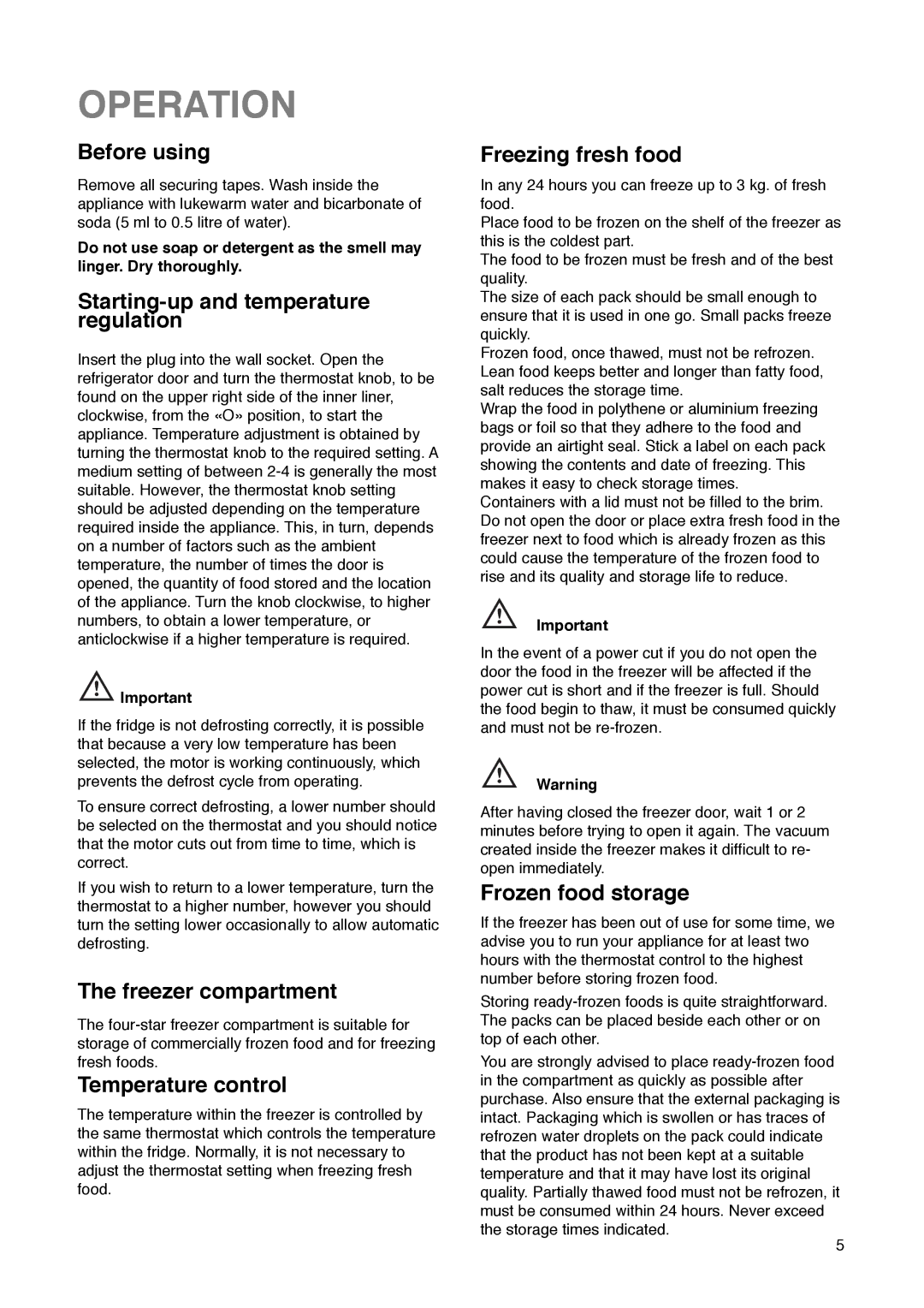 Tricity Bendix FD 792 installation instructions Operation 