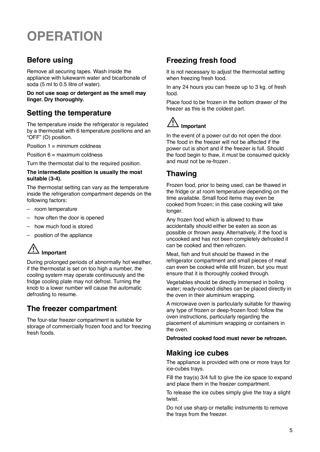 Tricity Bendix FD 852 A installation instructions Operation 