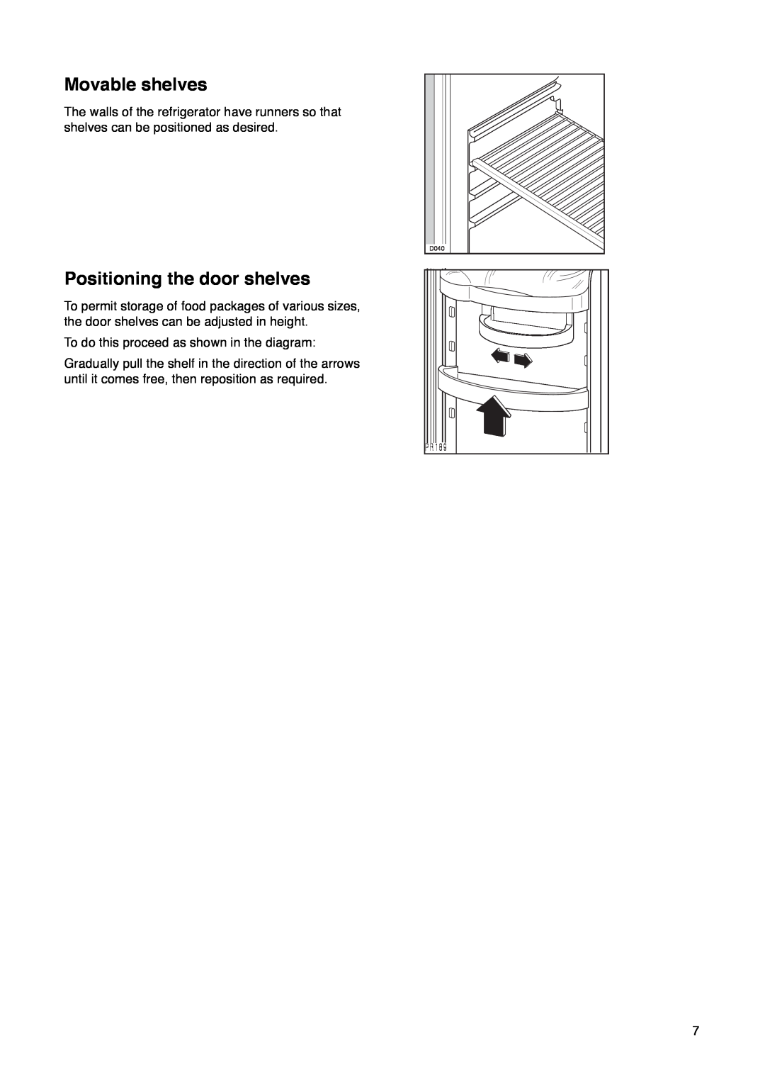 Tricity Bendix FD 852 A installation instructions Movable shelves, Positioning the door shelves 