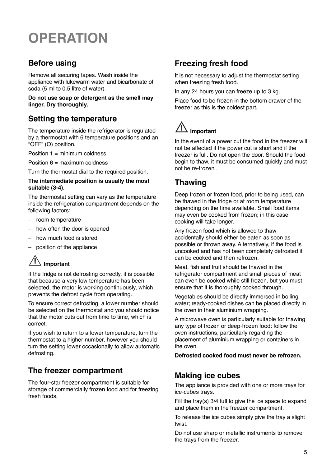 Tricity Bendix FD 852 installation instructions Operation 