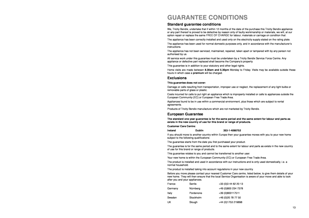 Tricity Bendix FD 855 SI Guarantee Conditions, Standard guarantee conditions, Exclusions, European Guarantee, Ireland 