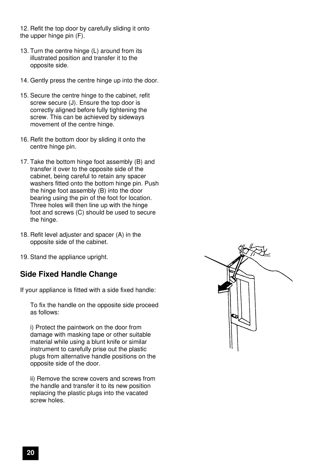 Tricity Bendix FD806W, ECD806 instruction manual Side Fixed Handle Change 