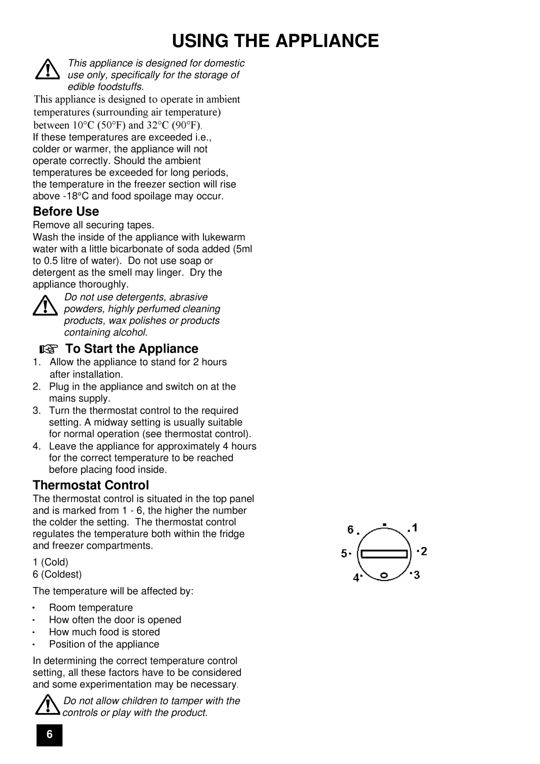 Tricity Bendix FDF107W instruction manual Before Use, To Start the Appliance, Thermostat Control 