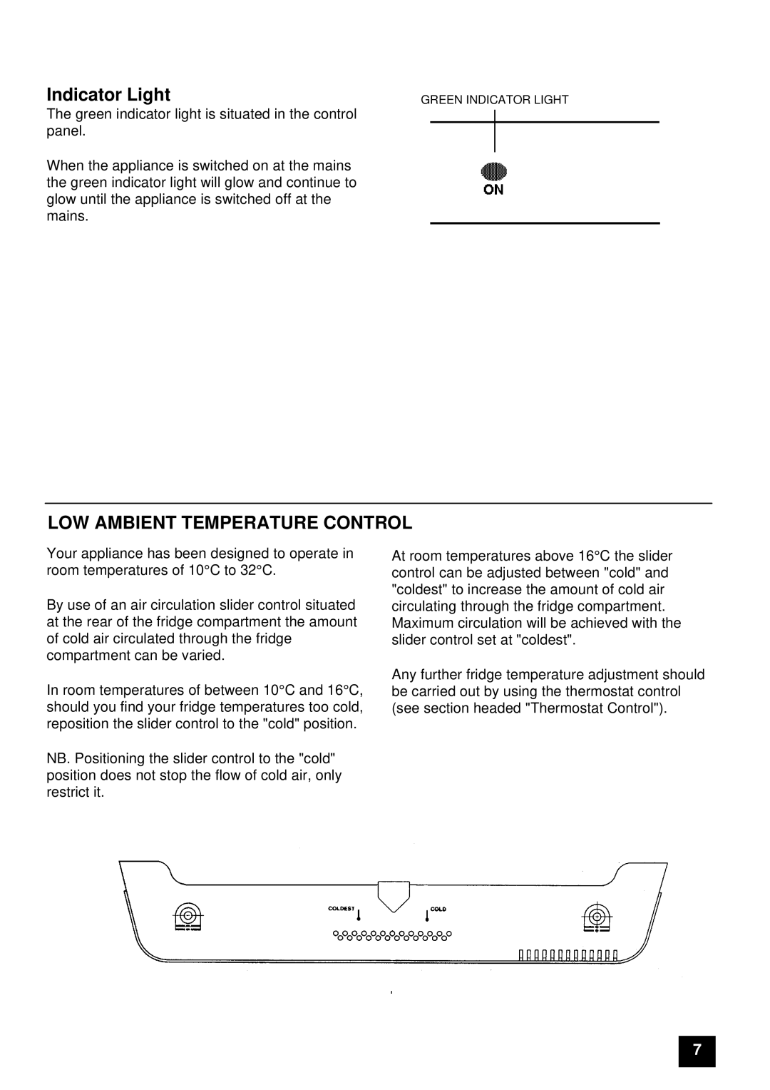 Tricity Bendix FDF107W instruction manual Indicator Light, LOW Ambient Temperature Control 