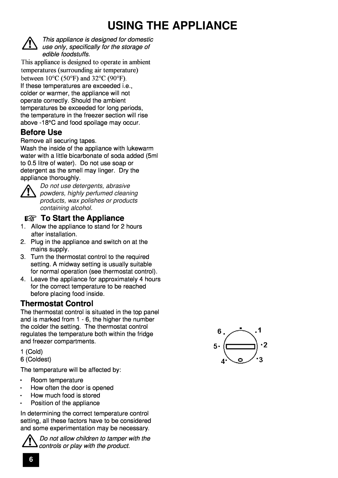 Tricity Bendix FDF107W instruction manual Using The Appliance, Before Use, To Start the Appliance, Thermostat Control 