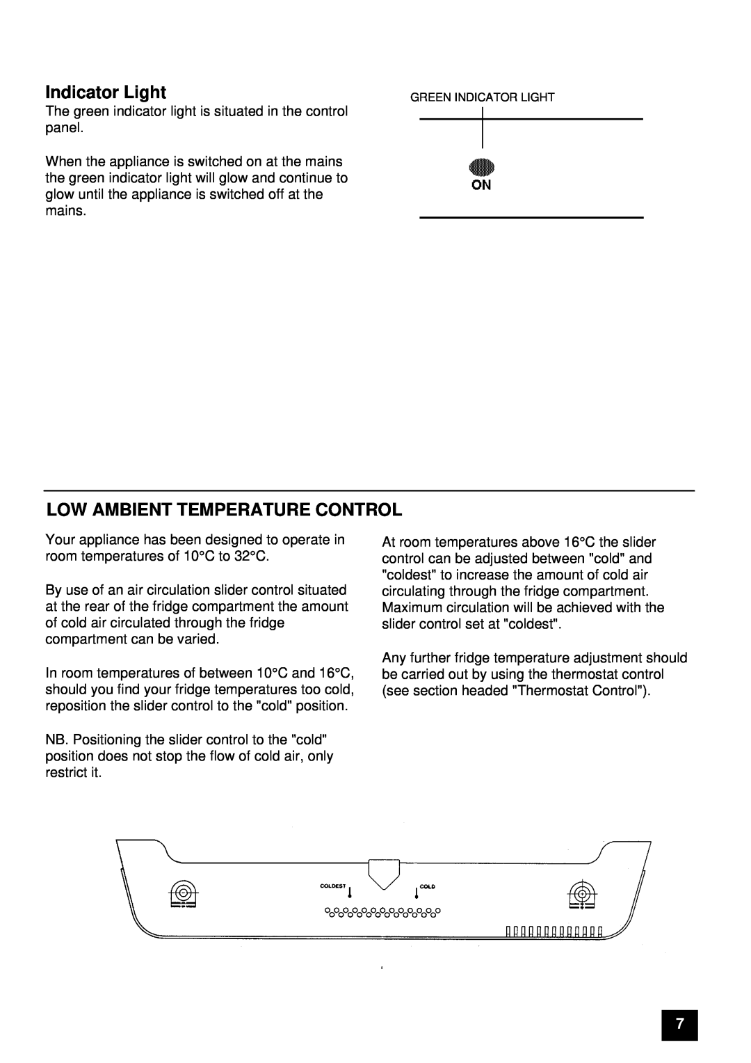 Tricity Bendix FDF107W instruction manual Low Ambient Temperature Control, Green Indicator Light 