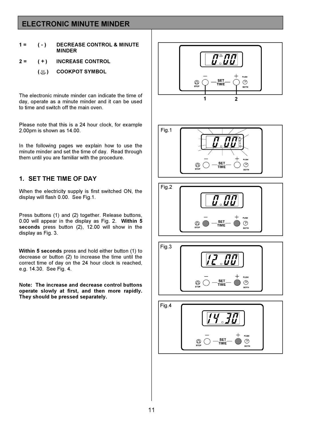 Tricity Bendix RE50G installation instructions Electronic Minute Minder, SET the Time of DAY 