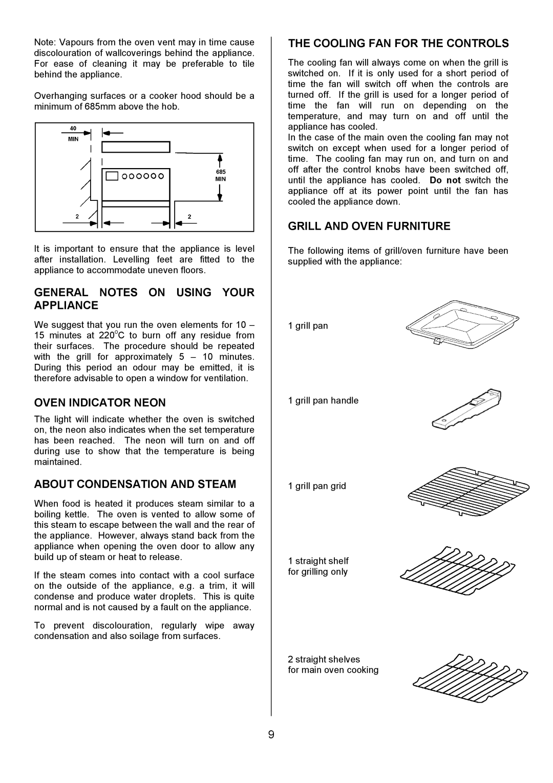 Tricity Bendix RE50G General Notes on Using Your Appliance, Oven Indicator Neon, About Condensation and Steam 