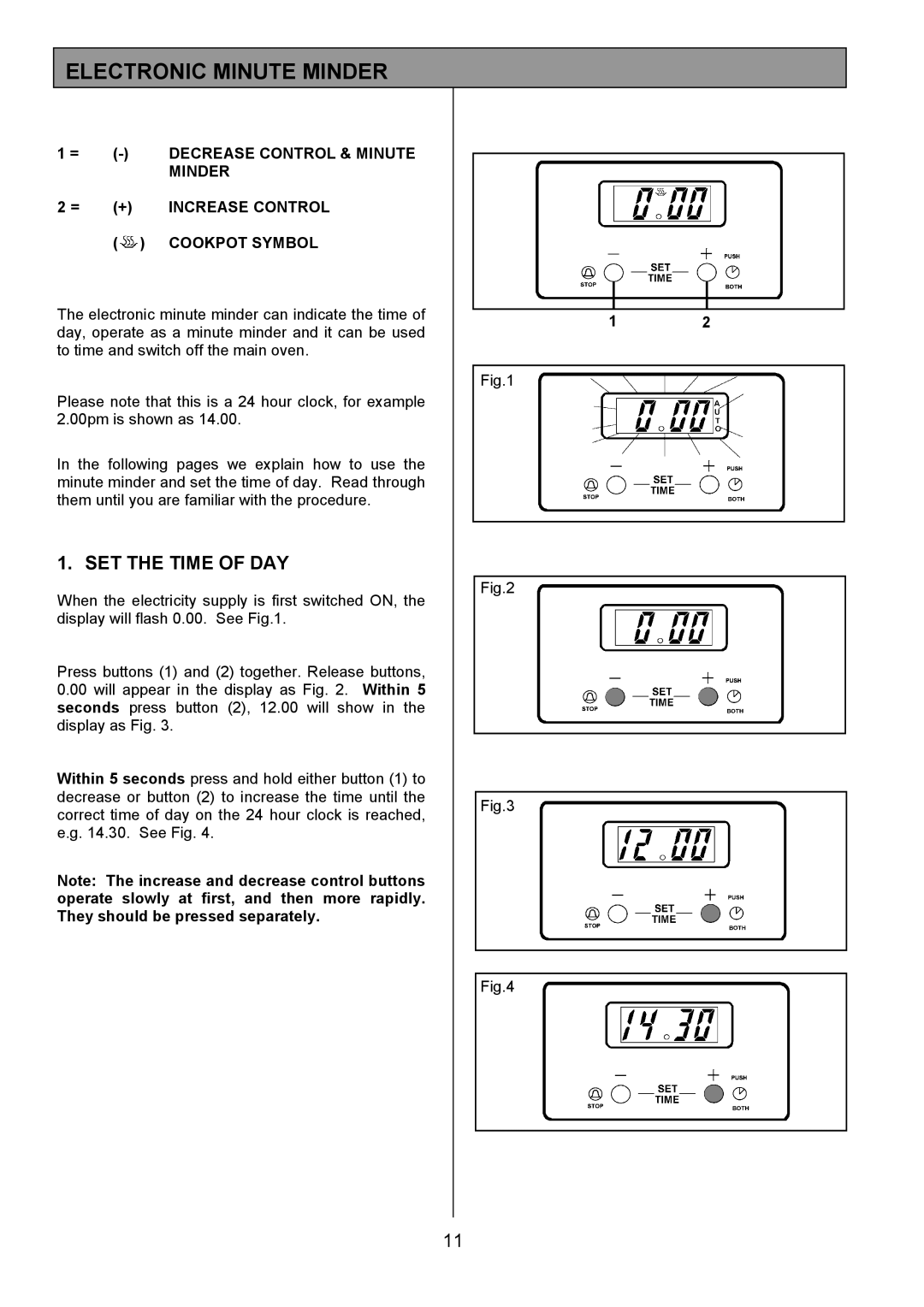 Tricity Bendix RE50GC installation instructions Electronic Minute Minder, SET the Time of DAY 