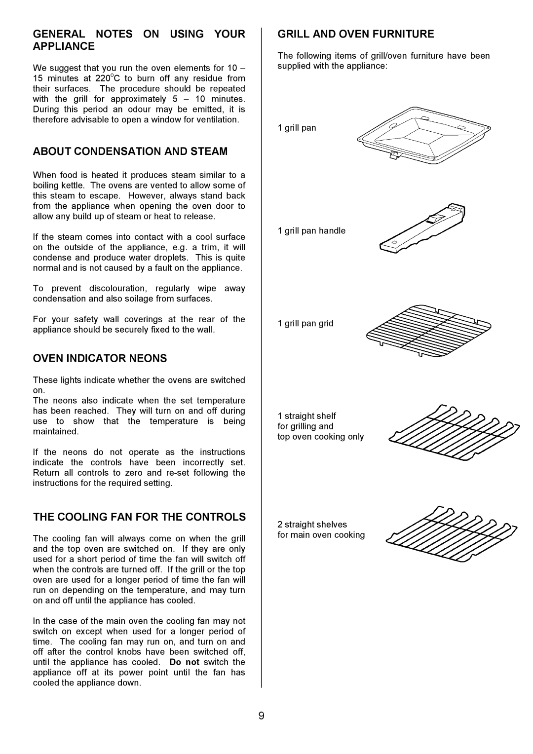 Tricity Bendix RE50GC General Notes on Using Your Appliance, About Condensation and Steam, Oven Indicator Neons 