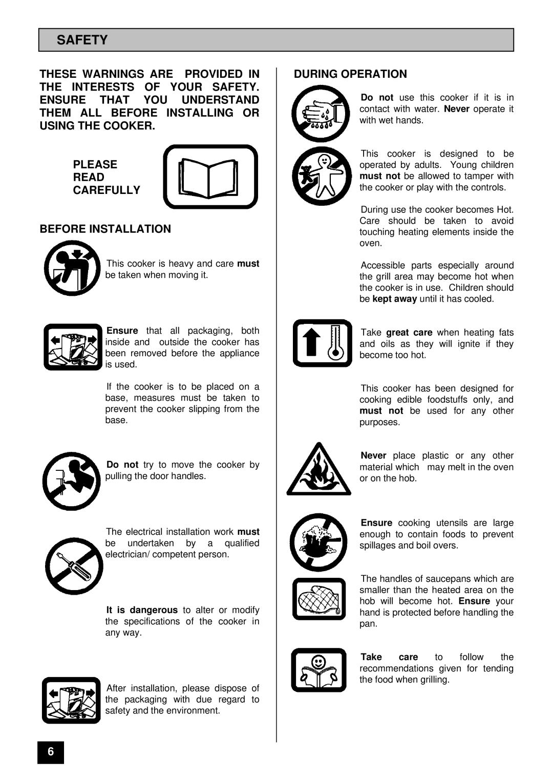 Tricity Bendix RE50M installation instructions Safety, During Operation 