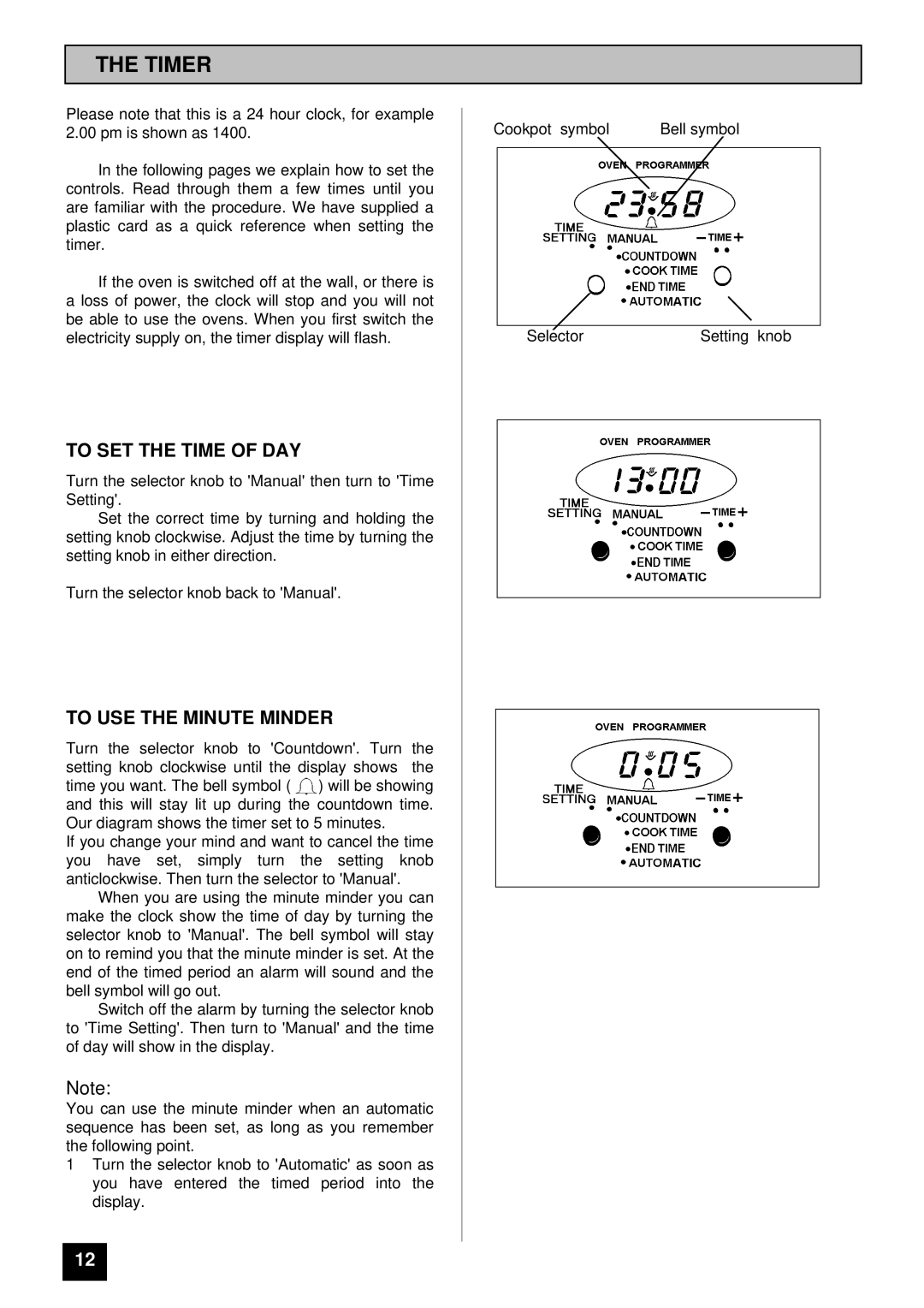 Tricity Bendix RE60DC, RE60 SS installation instructions Timer, To SET the Time of DAY, To USE the Minute Minder 