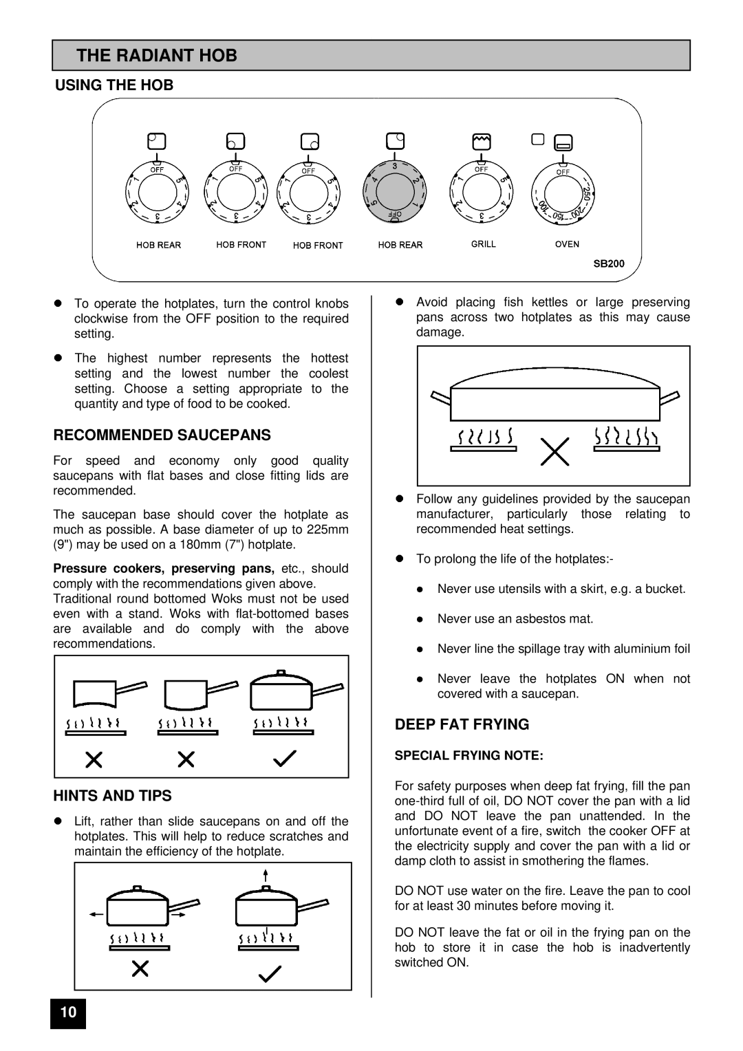 Tricity Bendix SB 200 installation instructions Radiant HOB, Using the HOB, Recommended Saucepans, Deep FAT Frying 