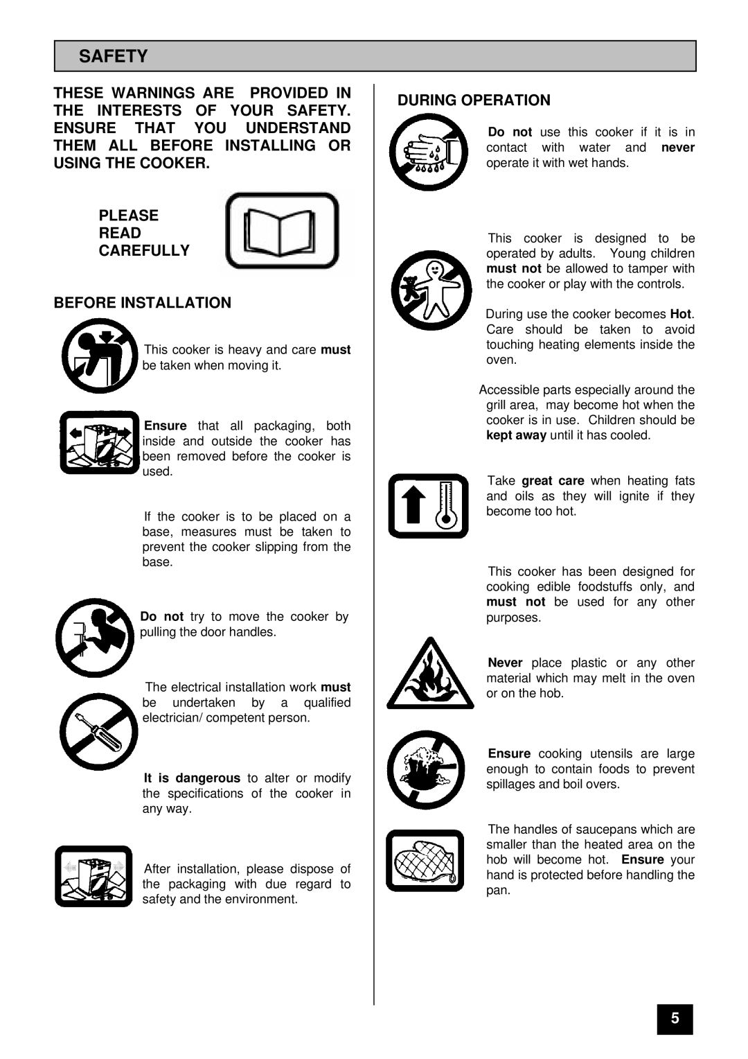 Tricity Bendix SB 200 installation instructions Safety, During Operation 