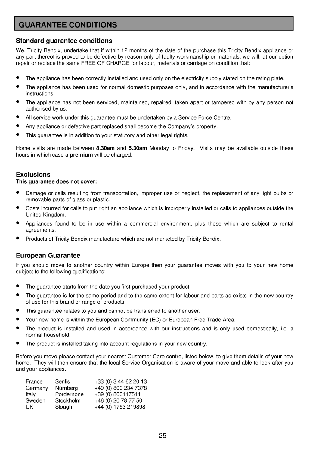 Tricity Bendix SB 415GR installation instructions Guarantee Conditions, Standard guarantee conditions 