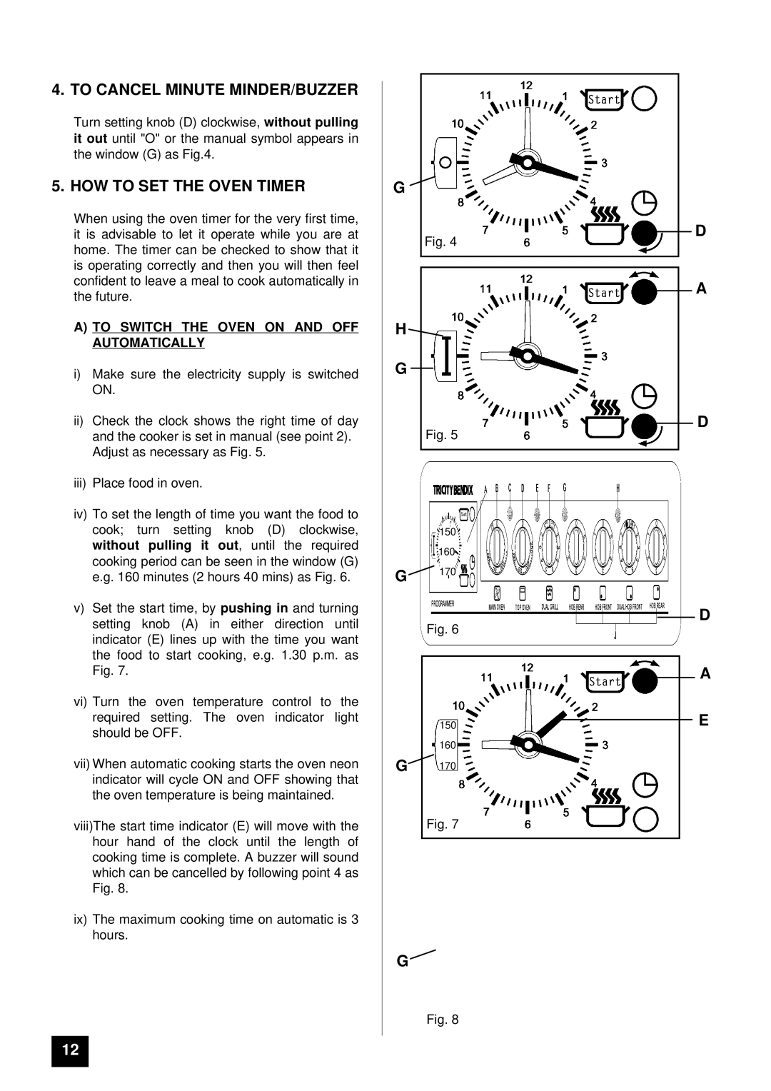 Tricity Bendix SB 421, SB 430, SB 420 installation instructions To Cancel Minute MINDER/BUZZER, HOW to SET the Oven Timer 