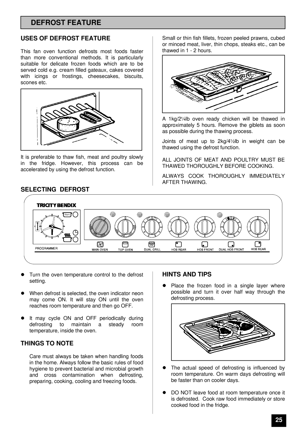 Tricity Bendix SB 430, SB 421, SB 420 installation instructions Uses of Defrost Feature, Selecting Defrost 