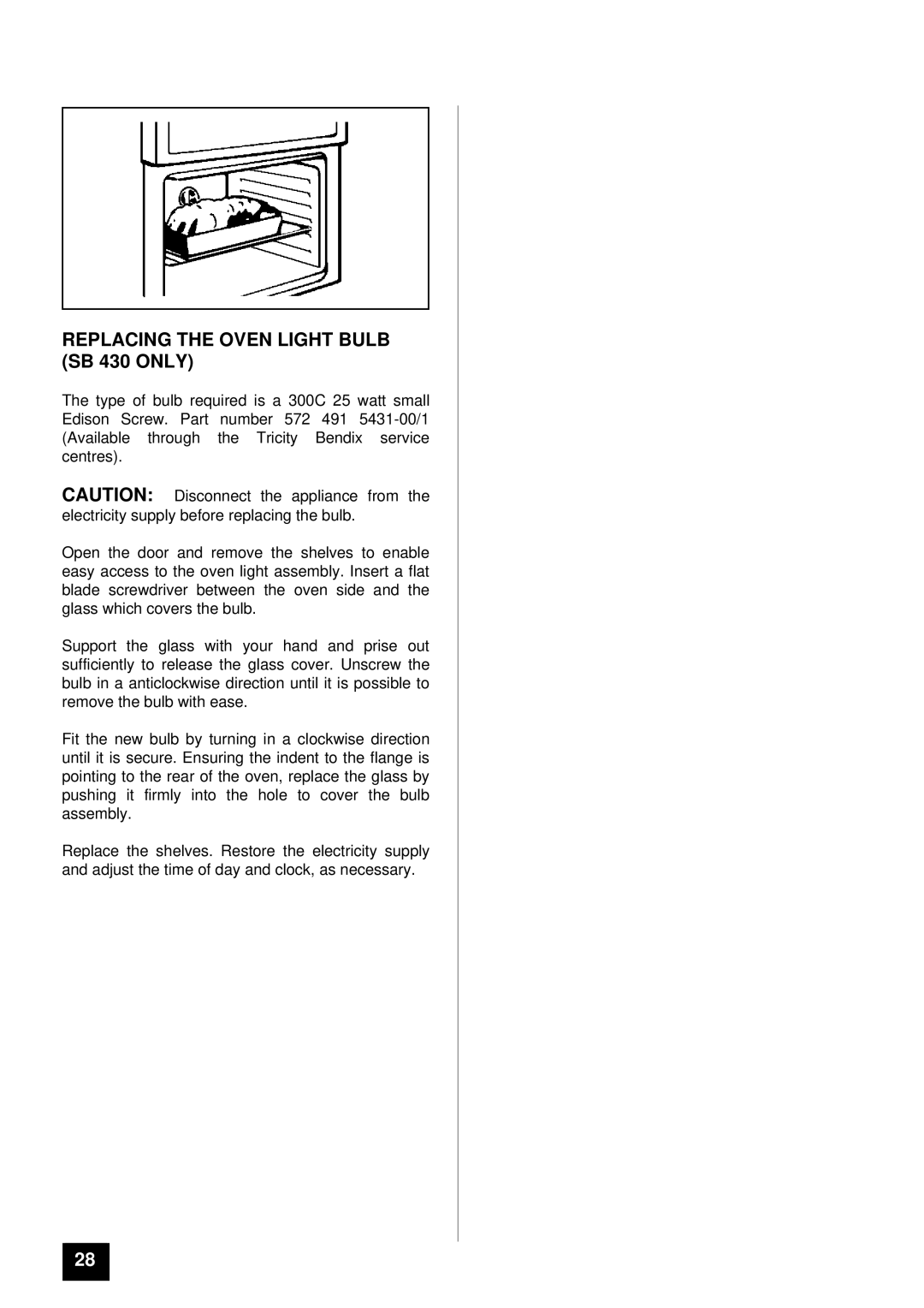 Tricity Bendix SB 421, SB 420 installation instructions Replacing the Oven Light Bulb SB 430 only 