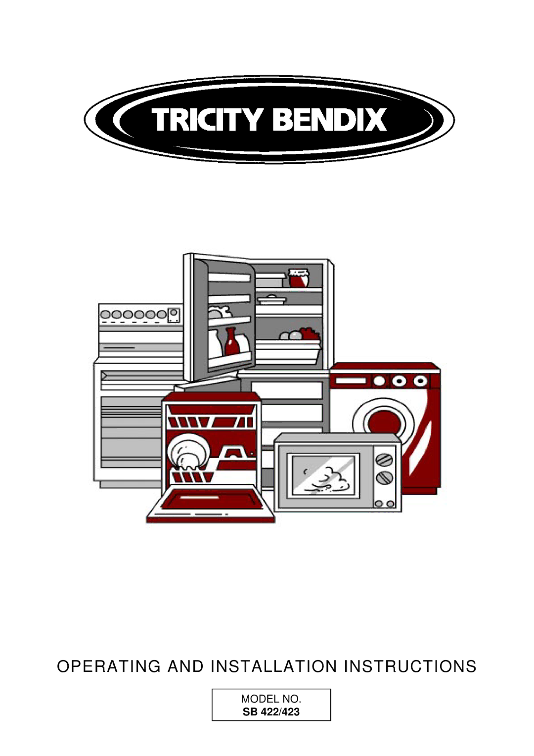 Tricity Bendix SB 422/423 installation instructions Operating and Installation Instructions 