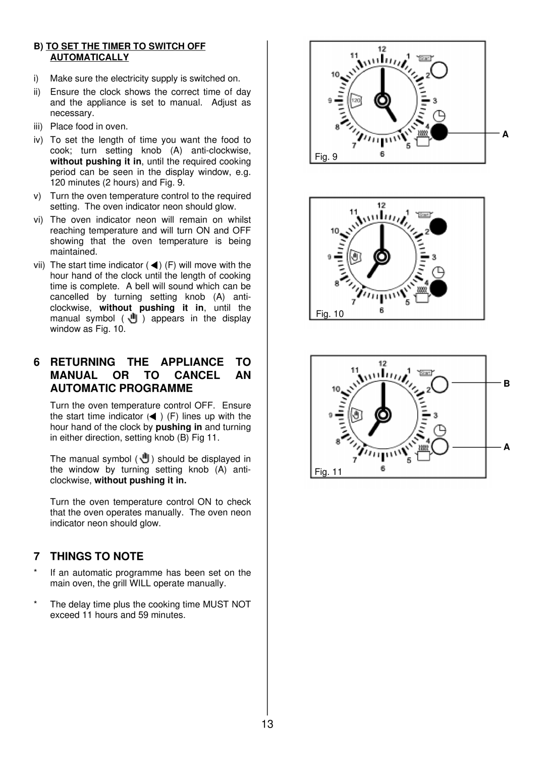 Tricity Bendix SB 422/423 installation instructions Things to Note, To SET the Timer to Switch OFF Automatically 