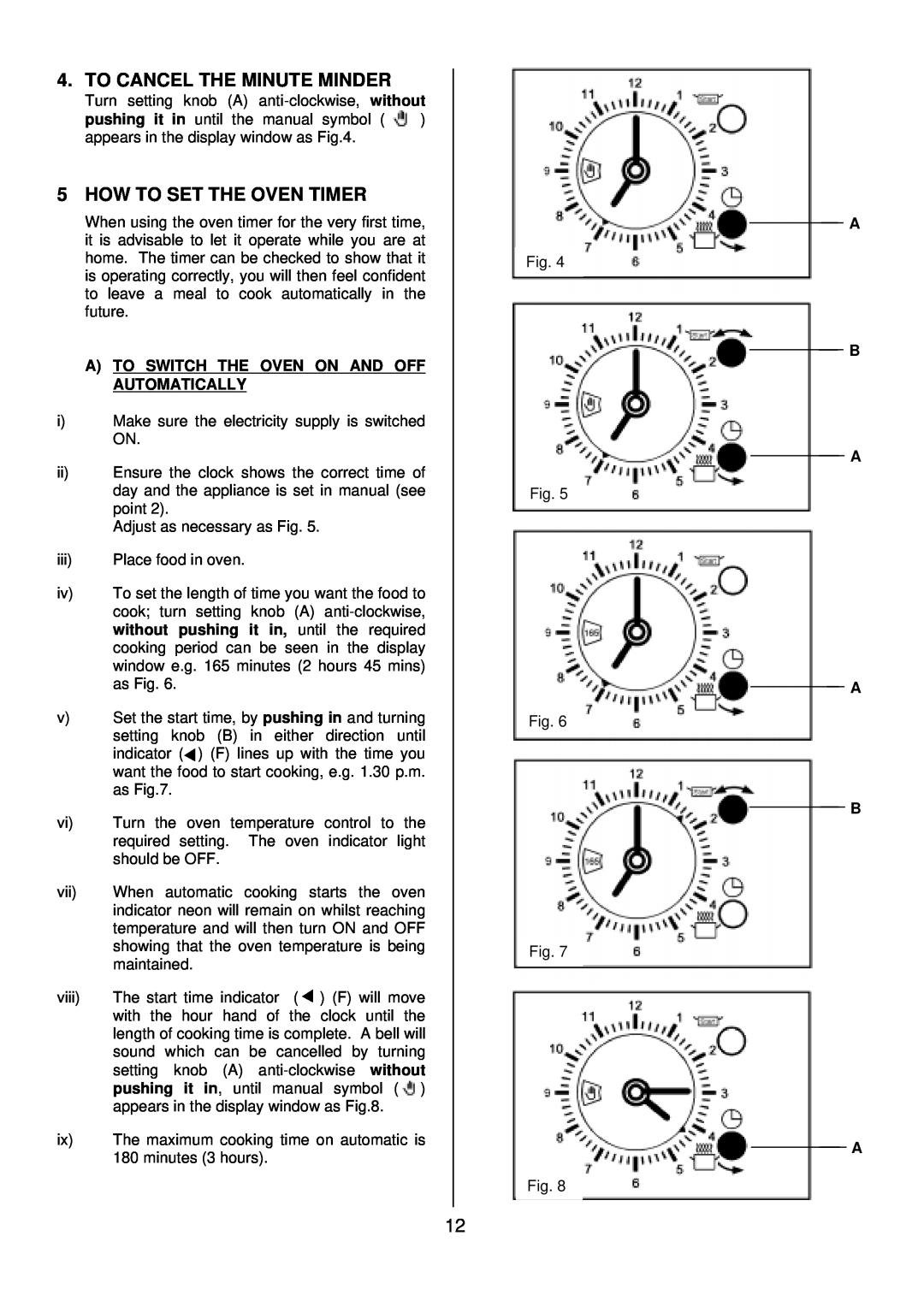 Tricity Bendix SB 422/423 installation instructions To Cancel The Minute Minder, How To Set The Oven Timer 