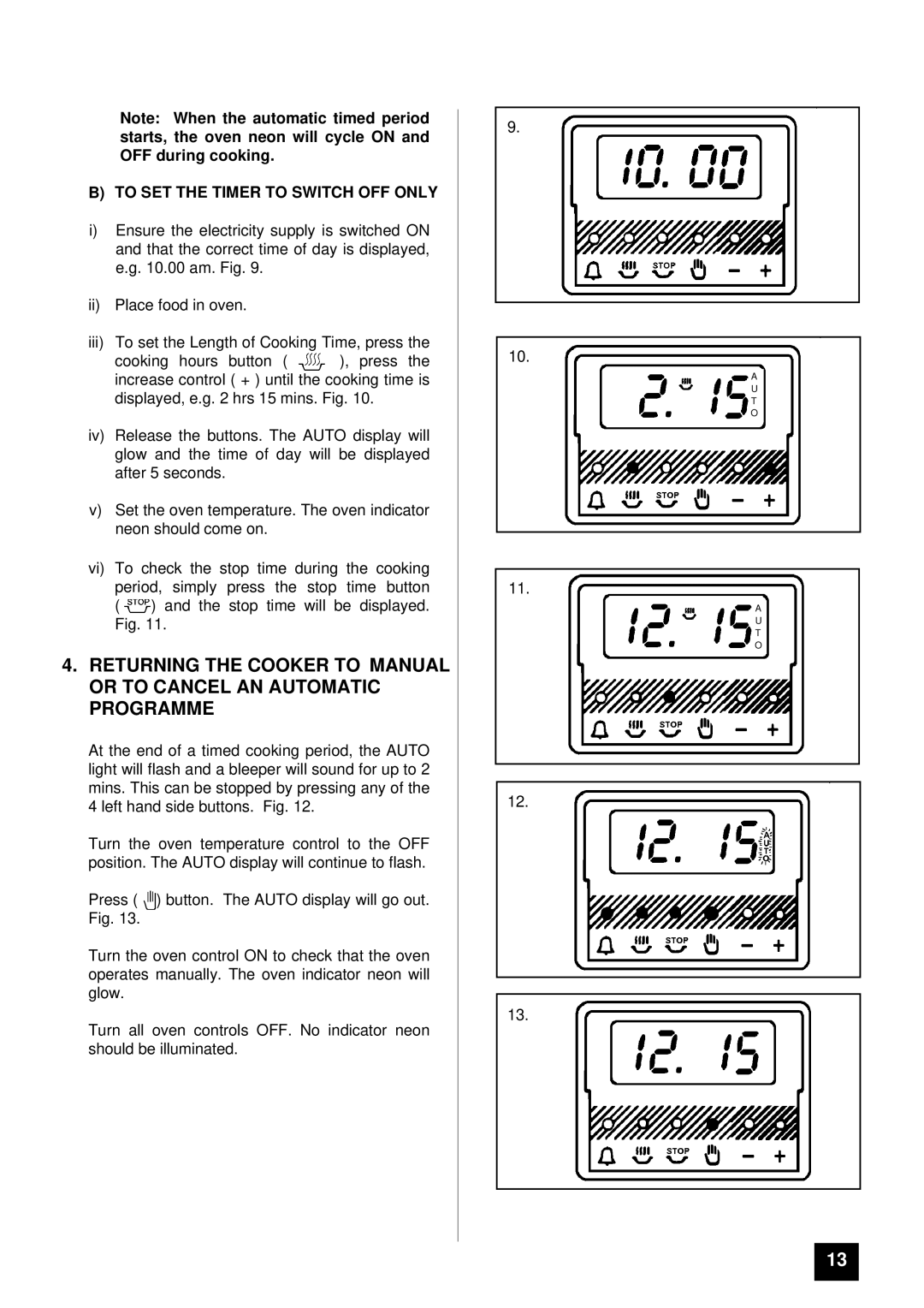 Tricity Bendix SB 461 installation instructions To SET the Timer to Switch OFF only 