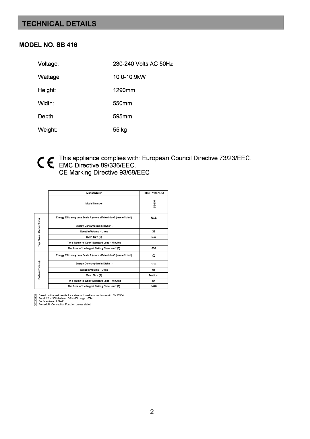 Tricity Bendix SB416 Technical Details, Model No. Sb, Voltage, 230-240Volts AC 50Hz, Depth 595mm, Weight, 55 kg 