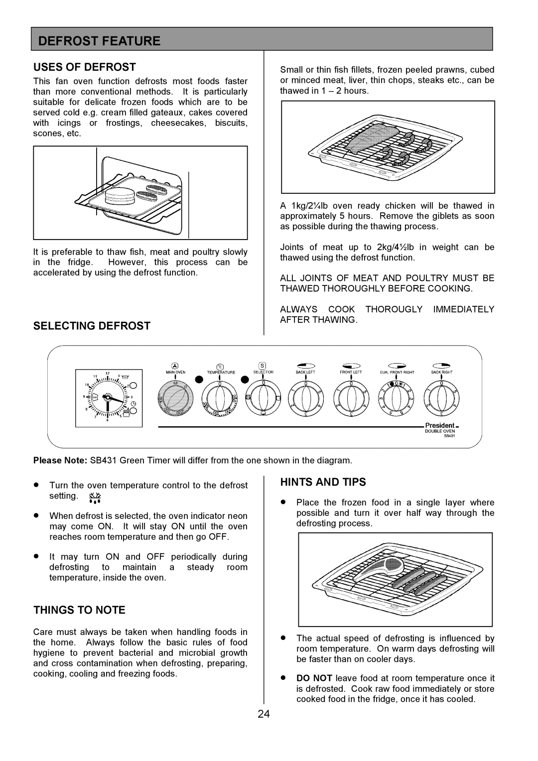 Tricity Bendix SB431 installation instructions Defrost Feature, Uses of Defrost, Selecting Defrost 