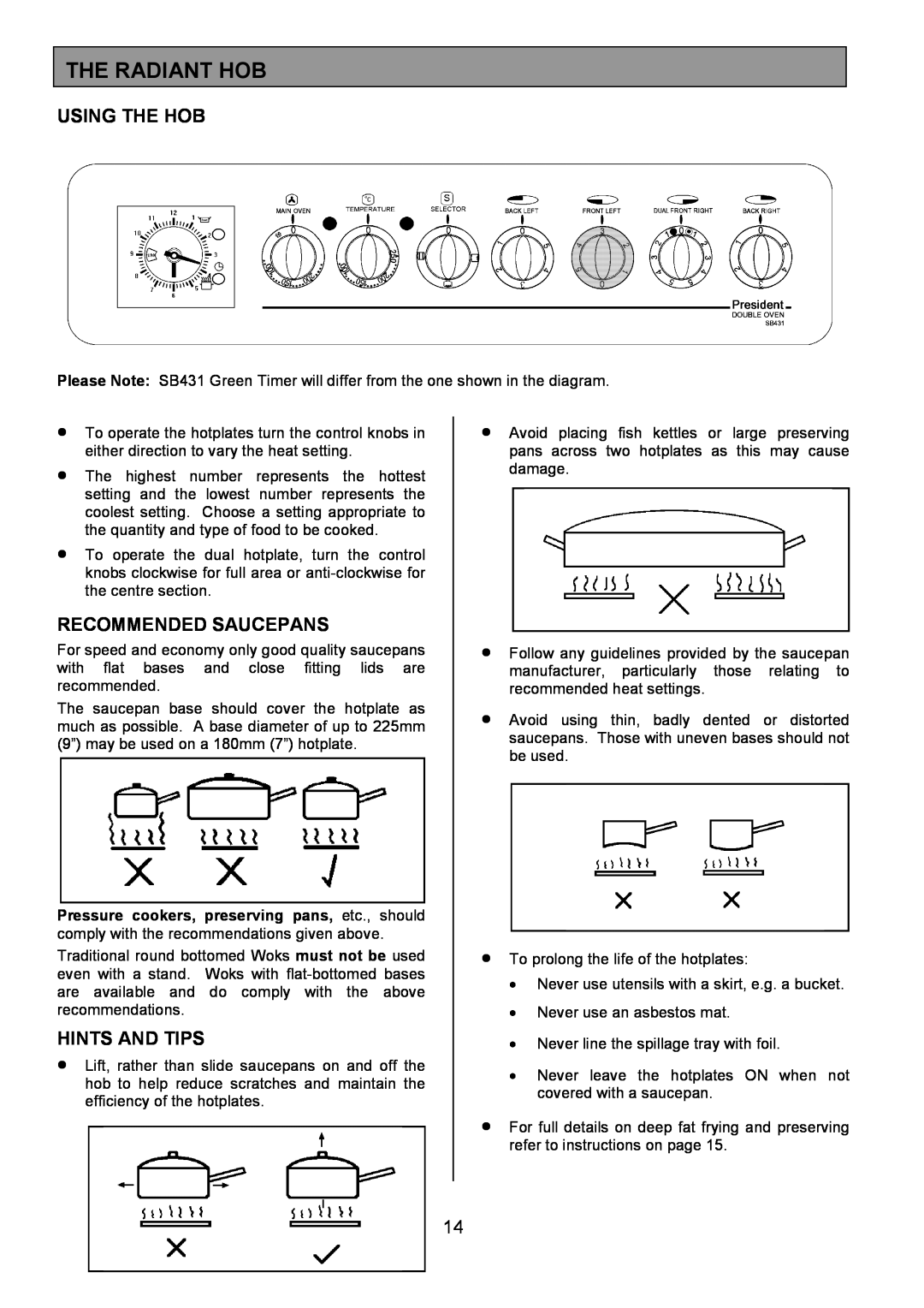 Tricity Bendix SB431 installation instructions The Radiant Hob, Using The Hob, Recommended Saucepans, Hints And Tips 