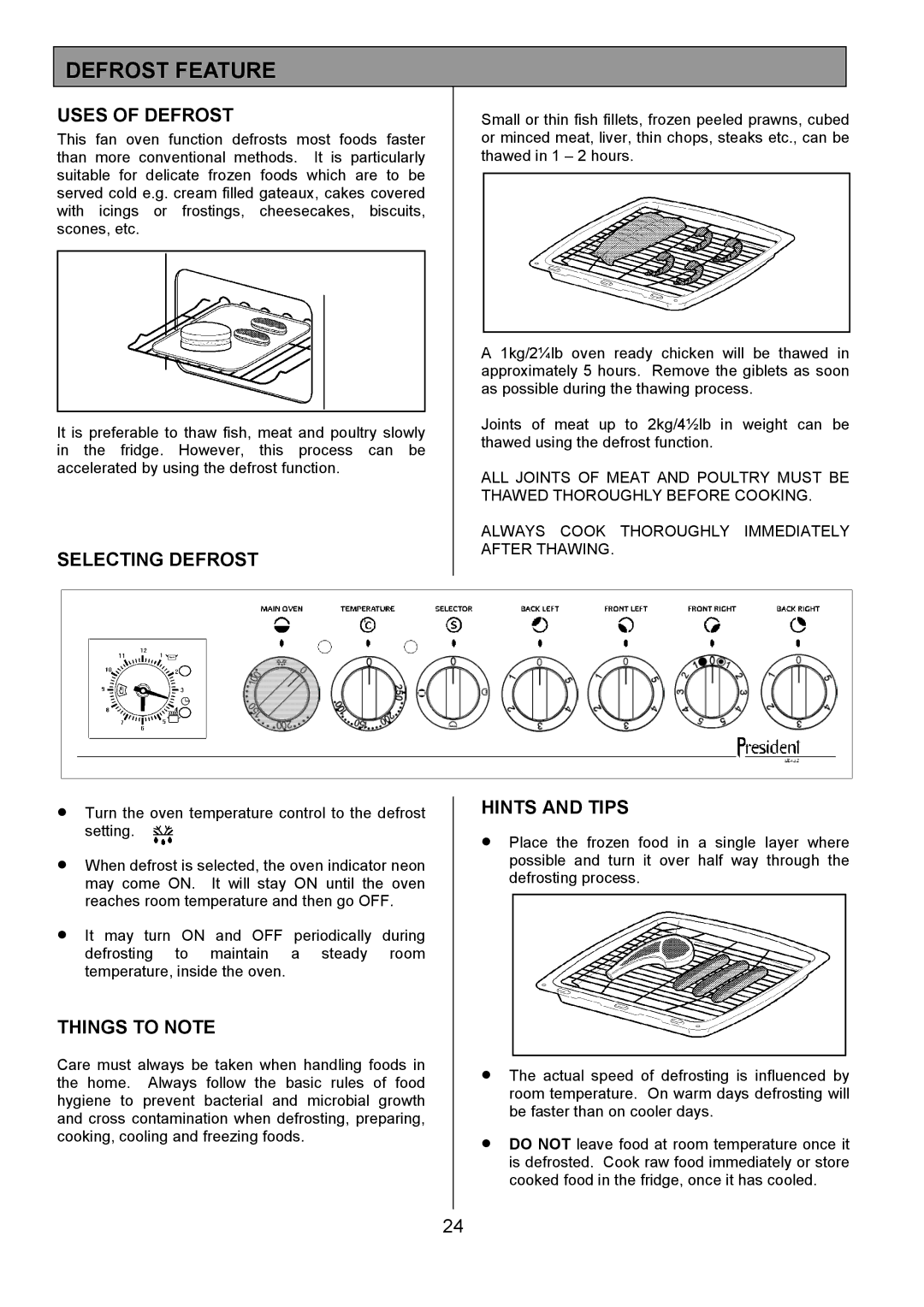 Tricity Bendix SB432 installation instructions Defrost Feature, Uses of Defrost, Selecting Defrost 